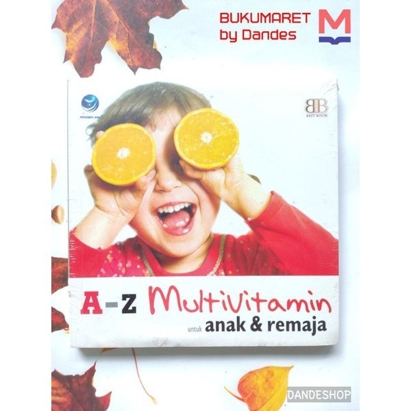 A-Z Multivitamin untuk Anak & Remaja - Buku Info Kesehatan