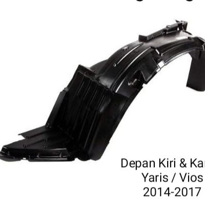 LINER FENDER INNER FENDER SPAKBOR DEPAN YARIS VIOS 2014 2015 2016 2017