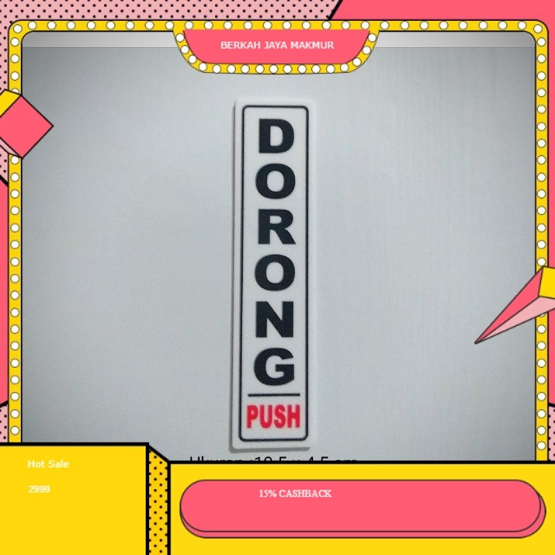 

stiker Sign tulisan Dorong, uk 19,5 x 4,5 cm