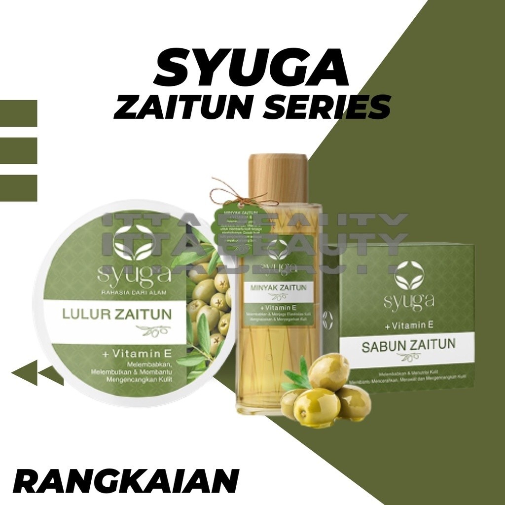 Syuga (Minyak/Sabun/Lulur) ZAITUN NEW