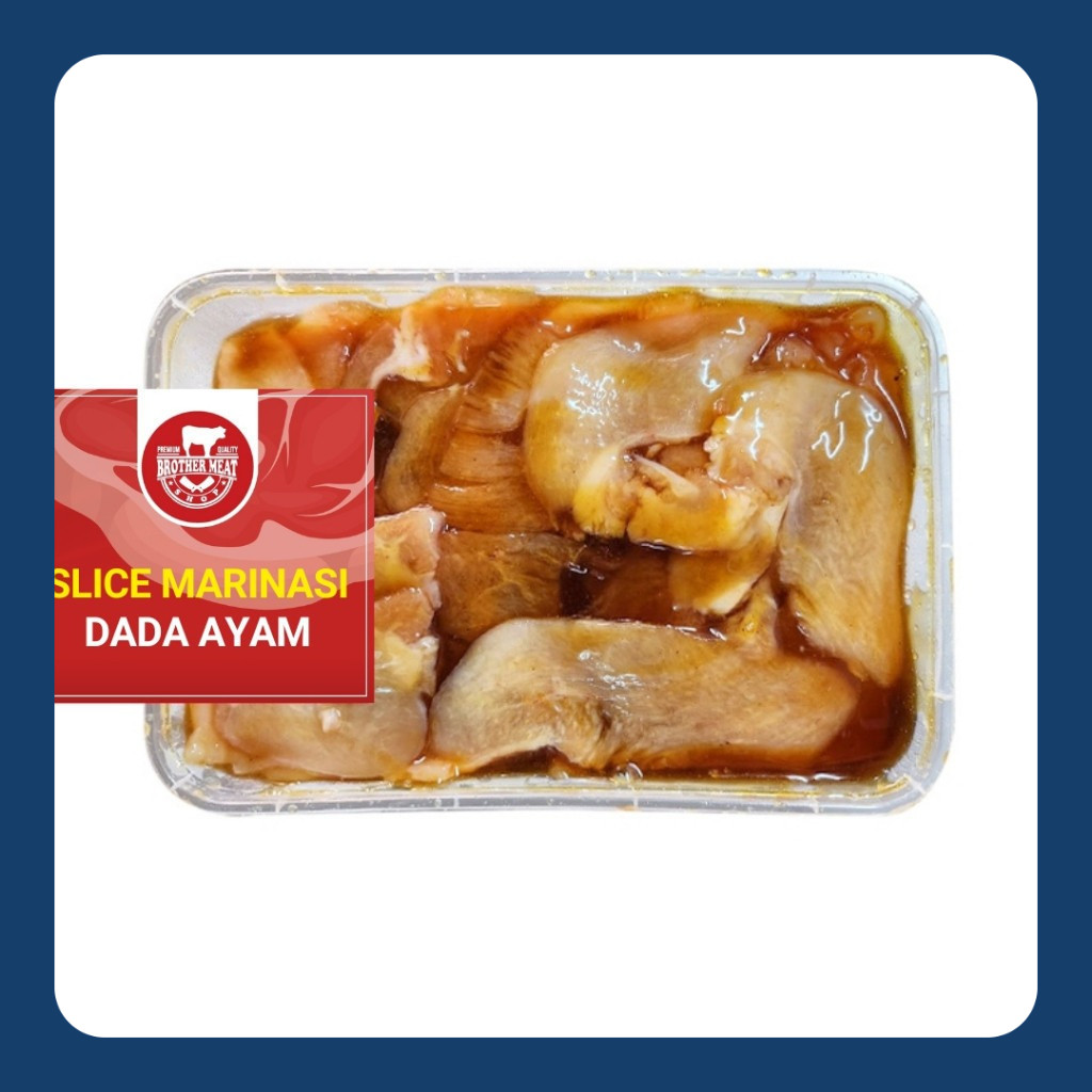 

Slice Marinasi Dada Ayam 500gr, Brothermeatshop