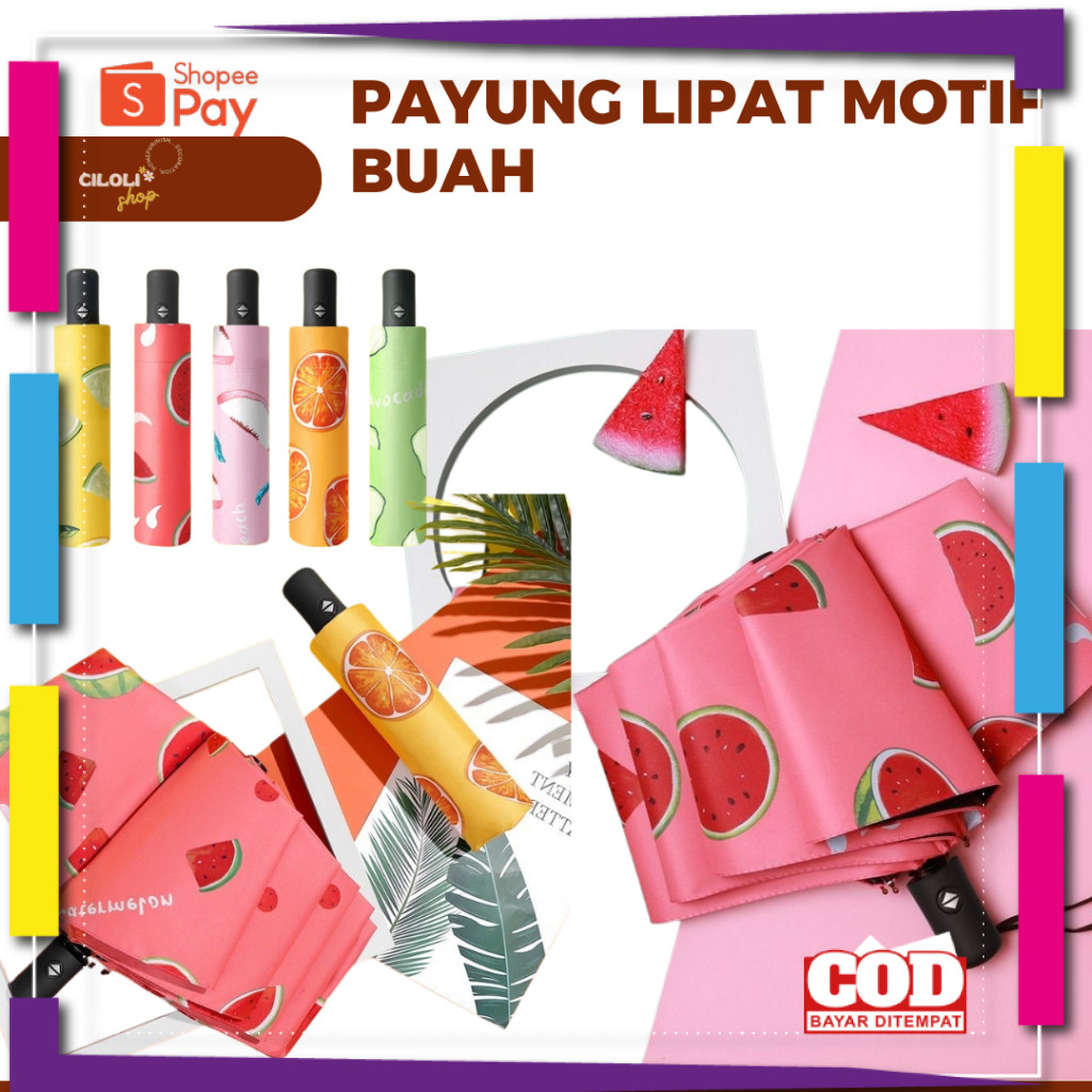 [PREMIUM ORIGINAL] Payung Lipat Motif Buah Payung Lipat Lucu Payung Lipat Anti Sinar Uv Payung Lipat