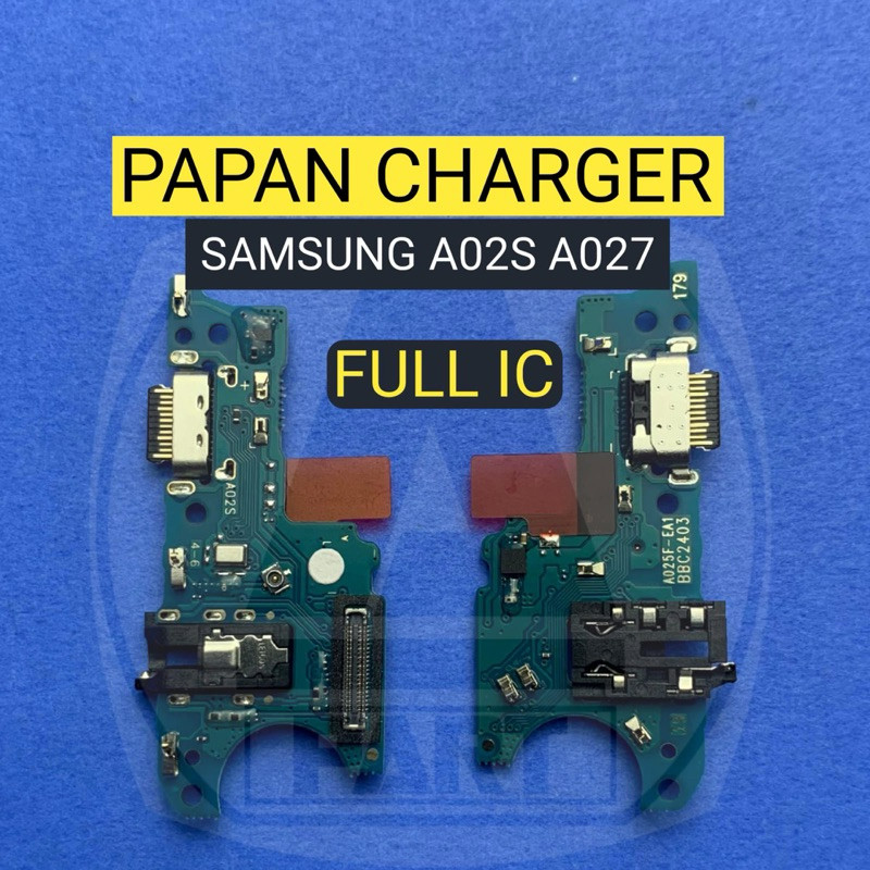 PAPAN CHARGER SAMSUNG A02S  / A027 / A03S FULL IC