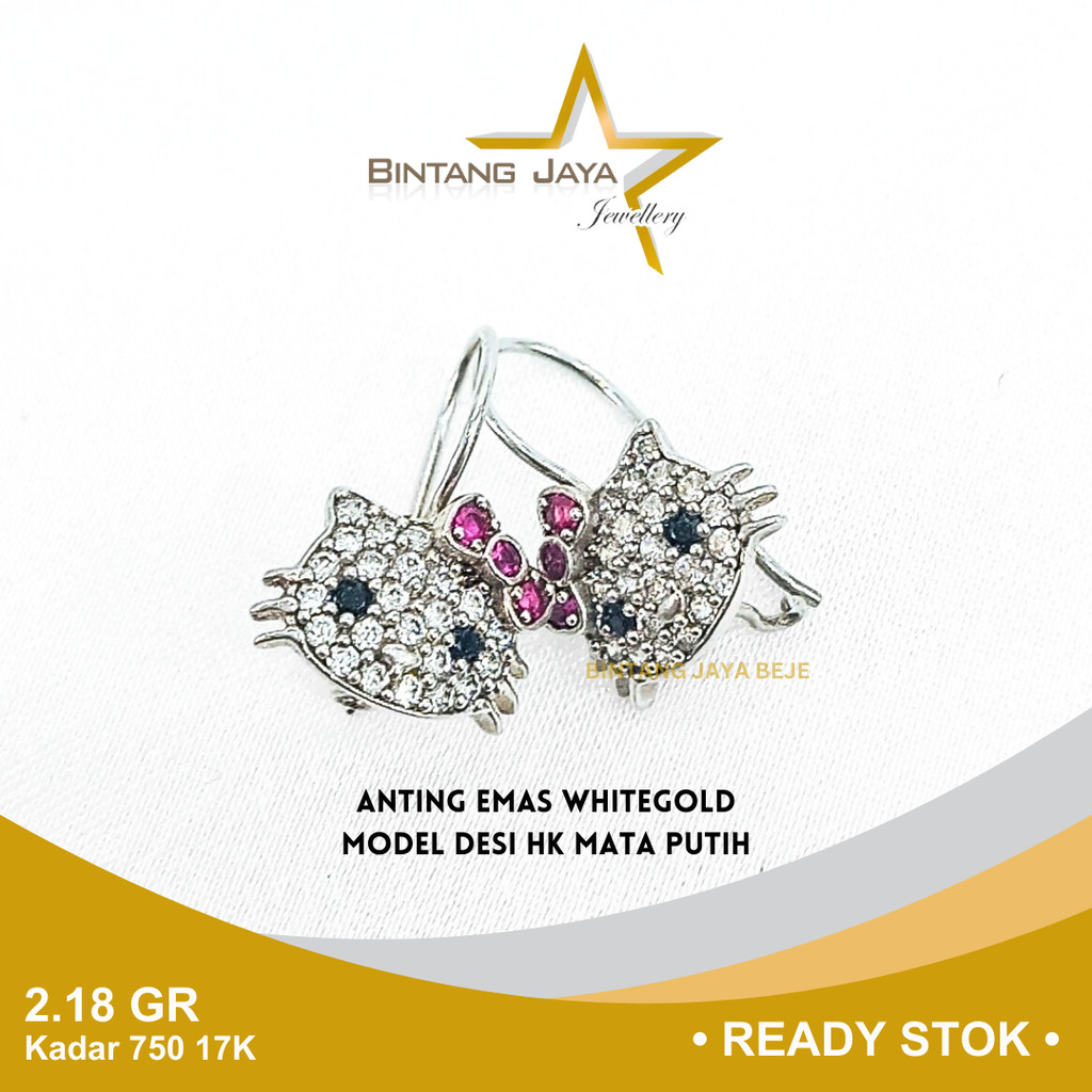 Anting Emas Whitegold Kadar 750 17K Berat 2.18 gr gram Model Desi HK Mata Perhiasan Xuping Giwang An