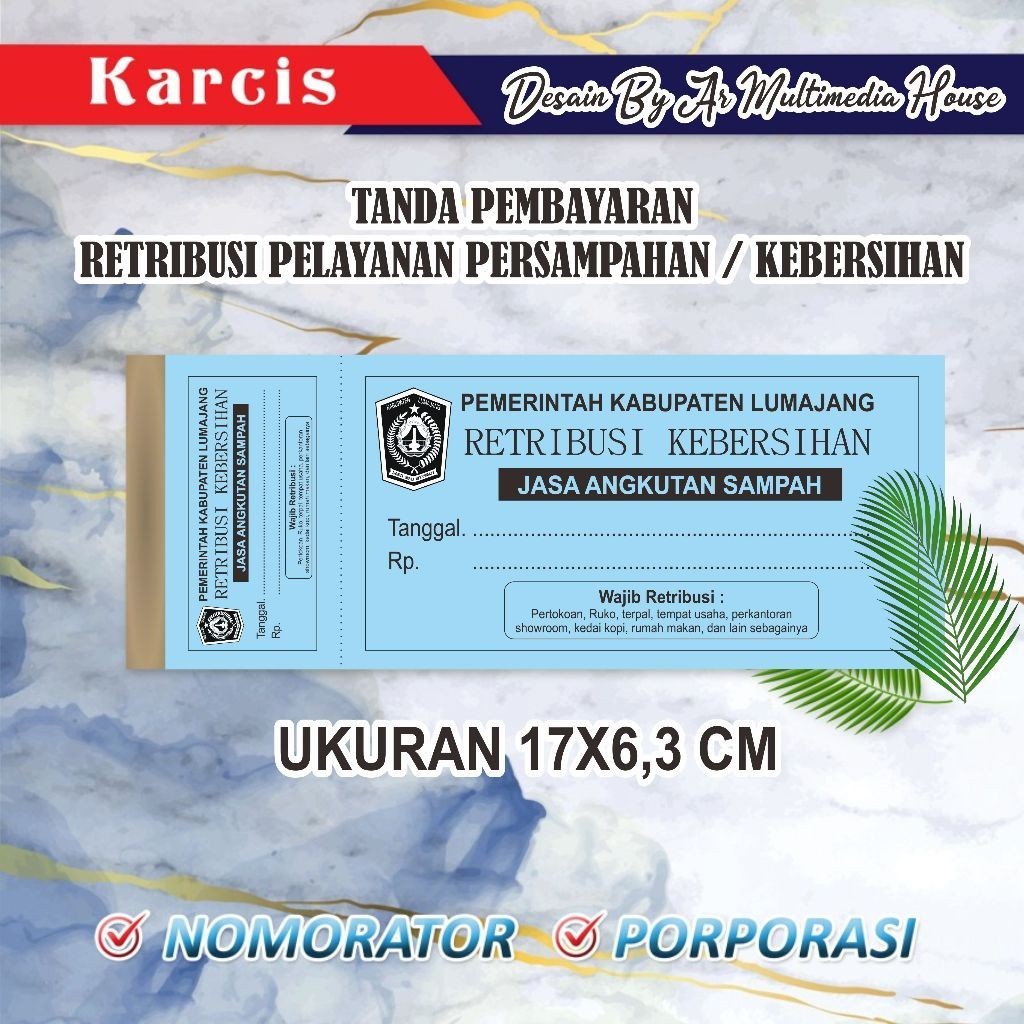 

KARCIS TANDA PEMBAYARAN RETRIBUSI KEBERSIHAN SAMPAH