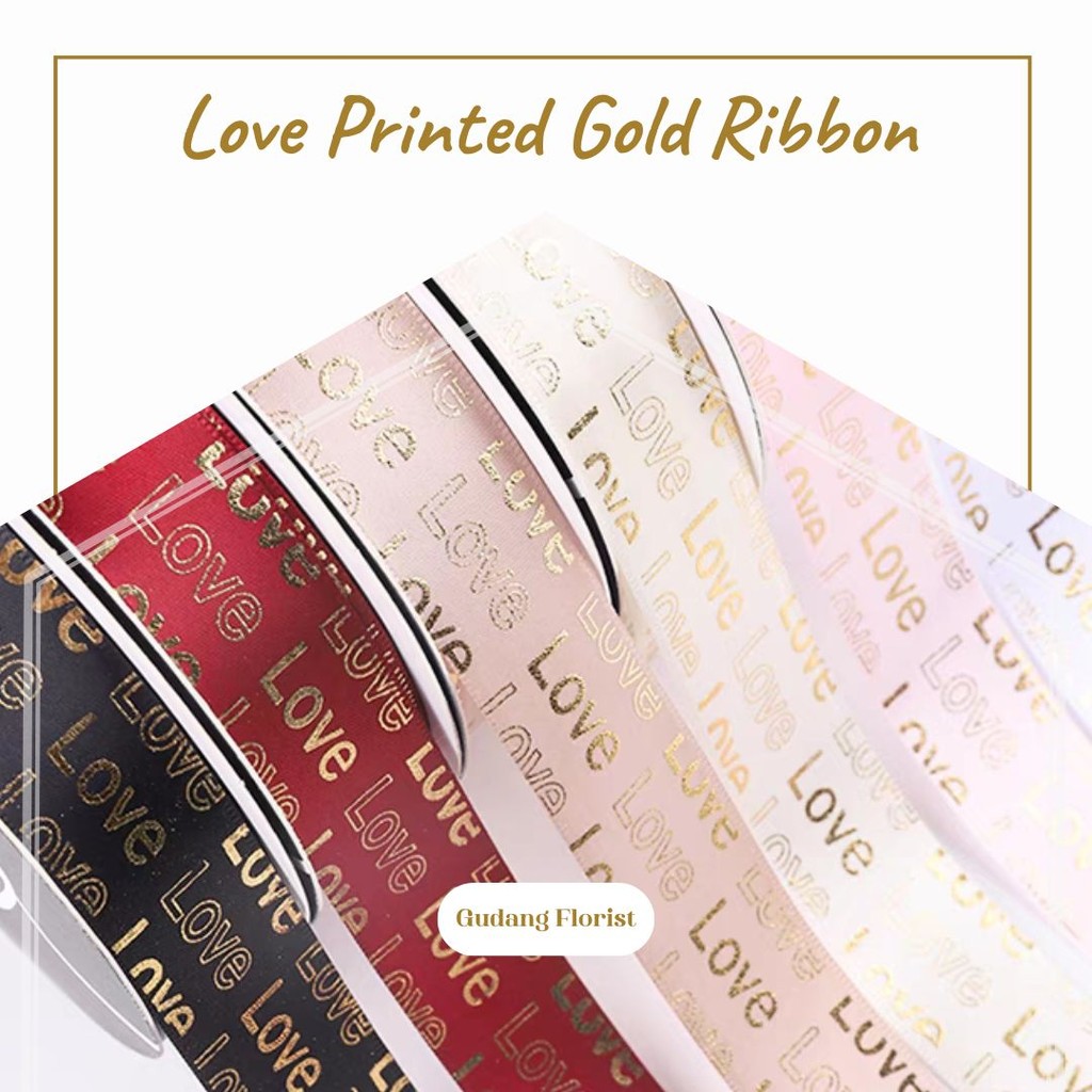 

LOVE PRINTED GOLD RIBBON