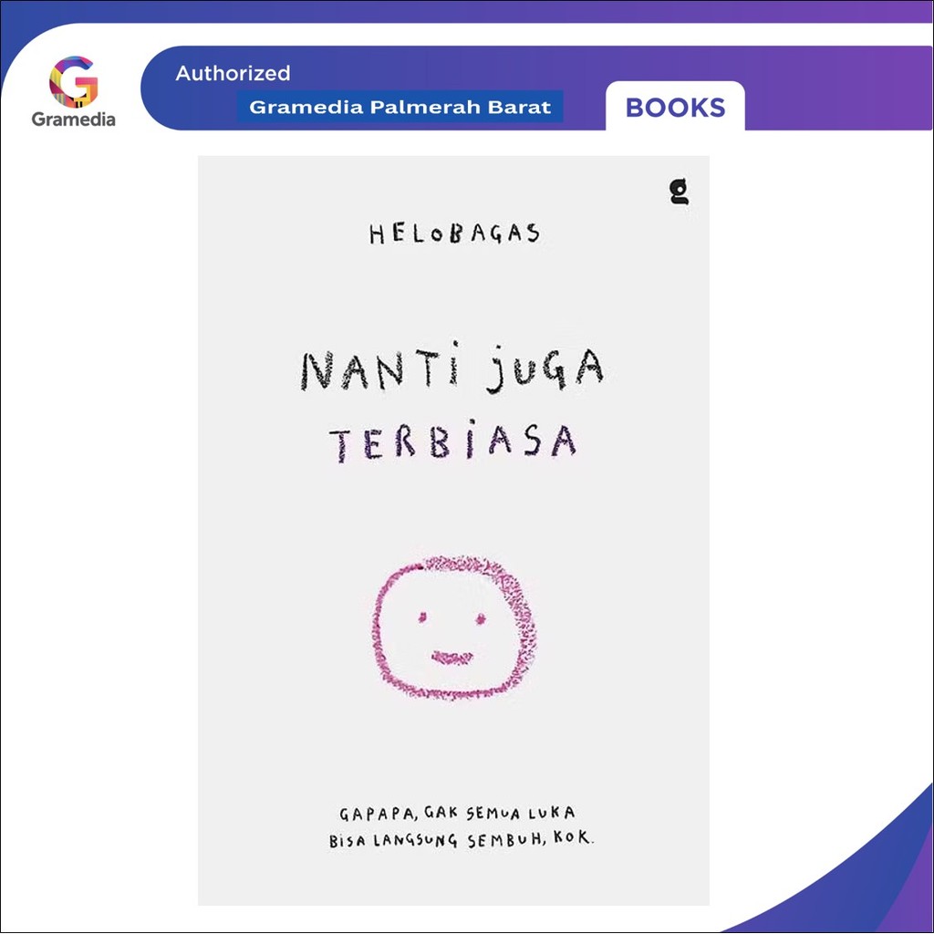 Nanti Juga Terbiasa (Helobagas)