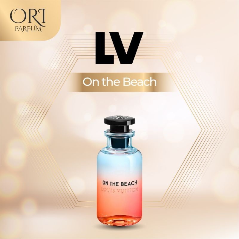 LV On The Beach Parfum Original