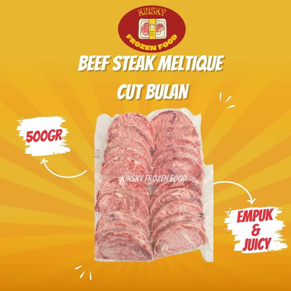 

BEEF STEAK MELTIQUE CUT BULAN 500GR