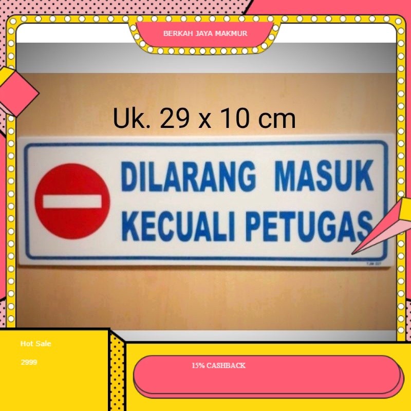 

sticker Sign label dilarang masuk kecuali petugas stiker tulisan selain petugas dilarang masuk anti air