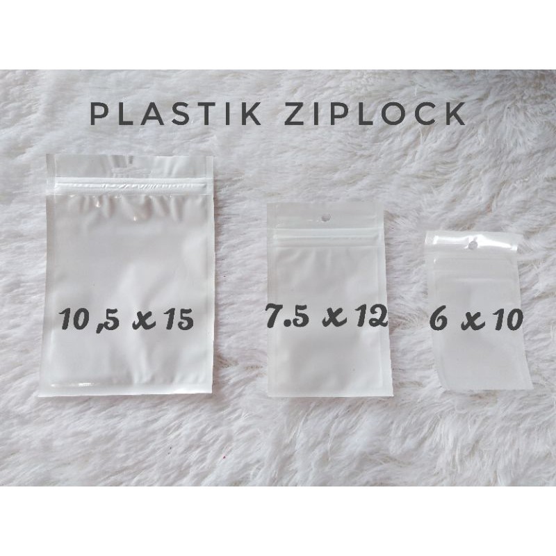 PLASTIK ZIPLOK TEBAL /ZIPLOCK / PLASTIK KLIP PUTIH