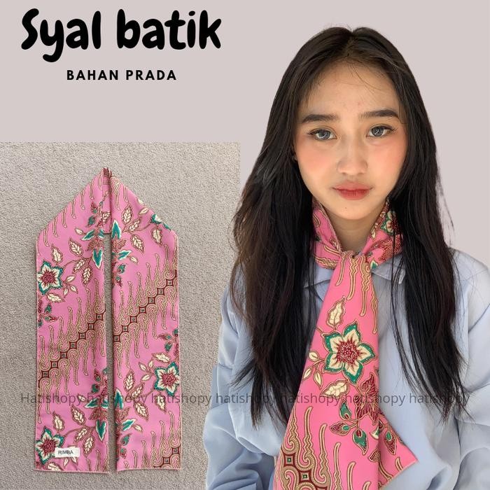 RIMBA - Syal Batik Leher Wanita Pria Scarf Dasi Ospek Bahan Prada Premium / Oleh Oleh Unik Khas Indo