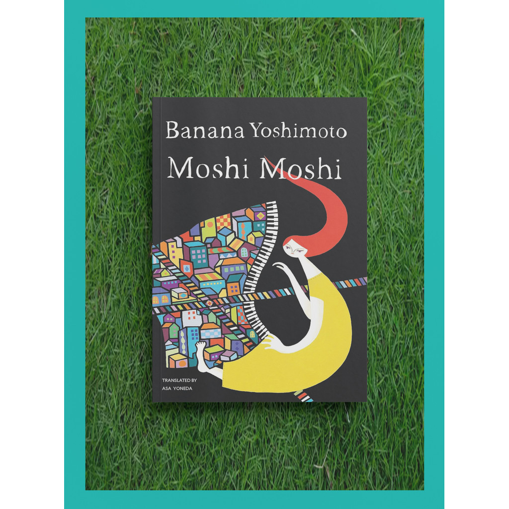 Moshi Moshi by Banana Yoshimoto