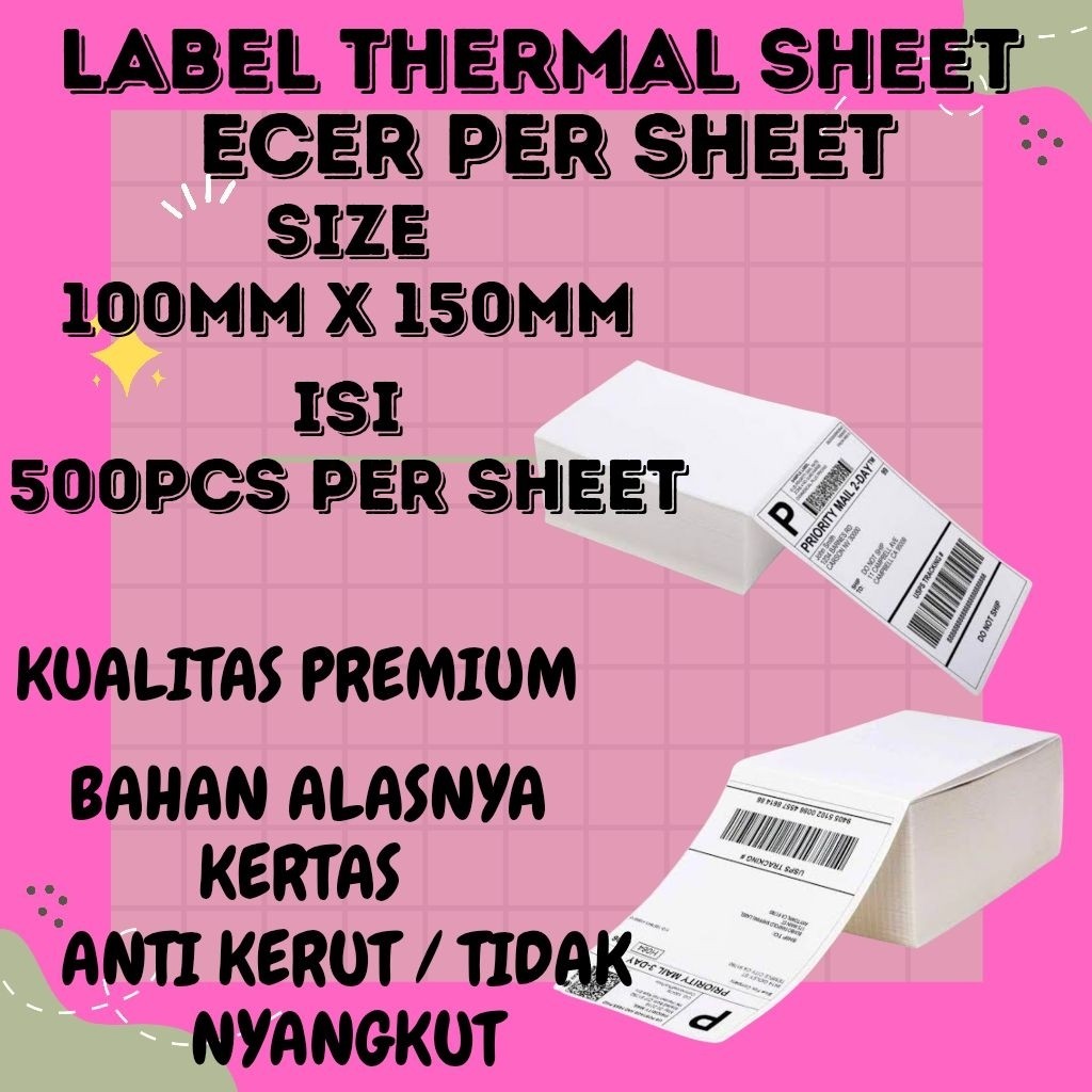 

sticker Kertas Label Thermal resi Sheet Pack ukuran 100mmx150mm 1 Sheet isi 500pcs Termurah