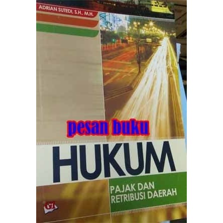 

BIG SALE -Buku Hukum Pajak dan Retribusi Daerah - Adrian Sutedi