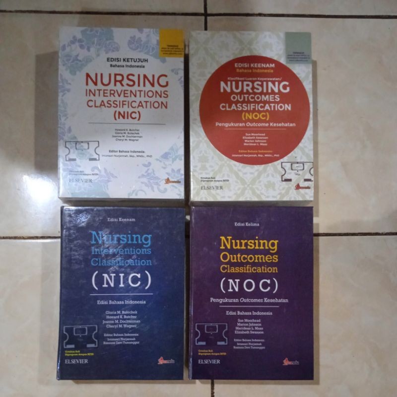 Buku NIC Nursing Interventions Classification & NOC Nursing Outcomes Classification ( NIC & NOC )