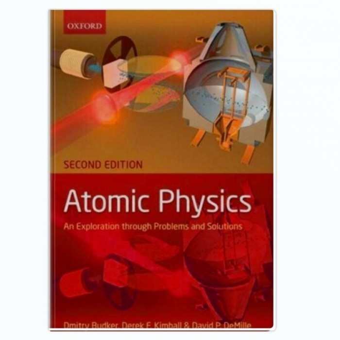 Atomic Physics - Dmitry Budker, Derek Kimball, David DeMille