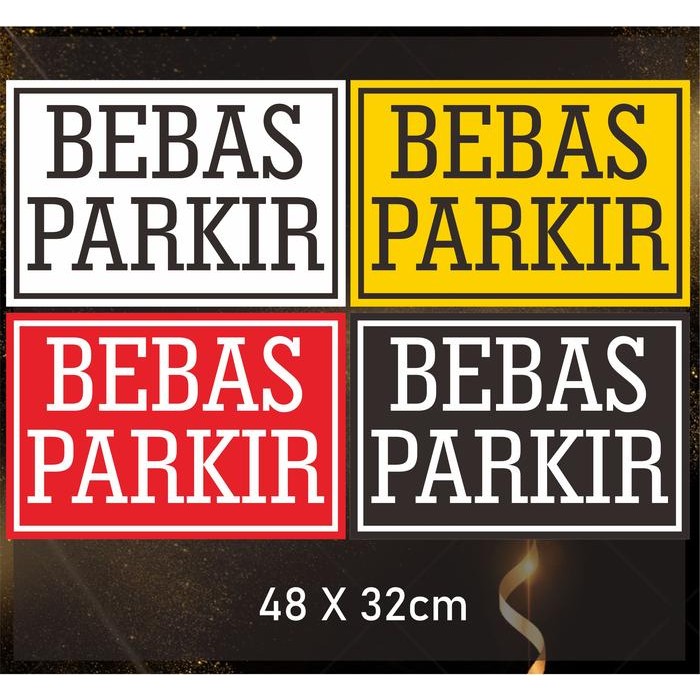 

Tulisan Bebas Parkir Besar A3 - Poster 32x48cm