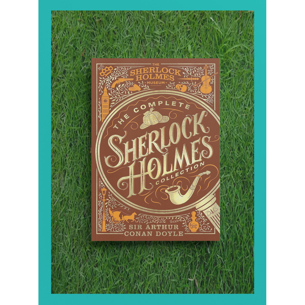 The Complete Sherlock Holmes By Sir Arthur Conan