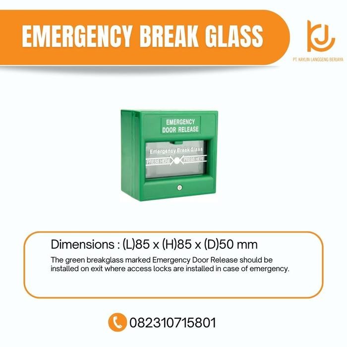 

Emergency Break Glass