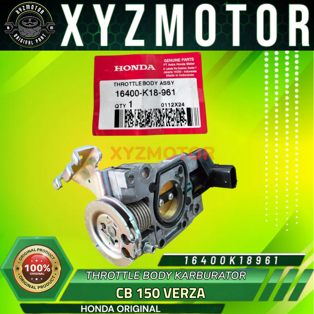 THROTTLE BODY KARBURATOR CB150 VERZA HONDA 16400-K18-961 ORIGINAL