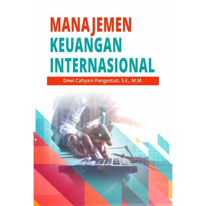 Buku Manajemen : Buku Manajemen Keuangan Internasional - Deepublish