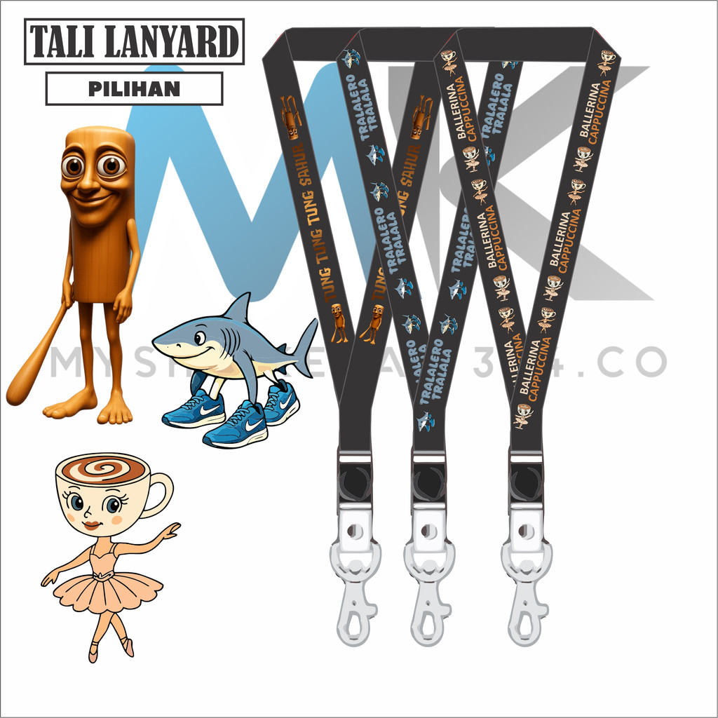 

TALI LANYARD ANOMALI VIRAL TRALALERO TRALALA - BALLERINA CAPPUCCINA - TUNG TUNG TUNG SAHUR - TALI ID CARD GANTUNGAN KUNCI GANTUNGAN FLASHDISK GANTUNGAN NAMETAG TALI LANYARD BEST SELLER COD
