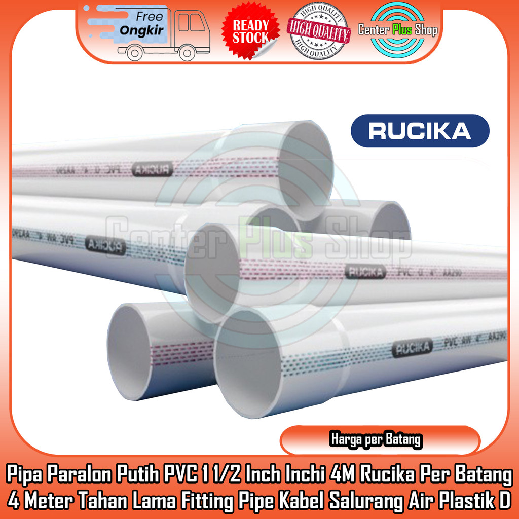Pipa Paralon Putih PVC 1 1/2 inch D 4m Rucika Per Batang 4 Meter Tahan Lama Pralon Upvc Kabel Listri