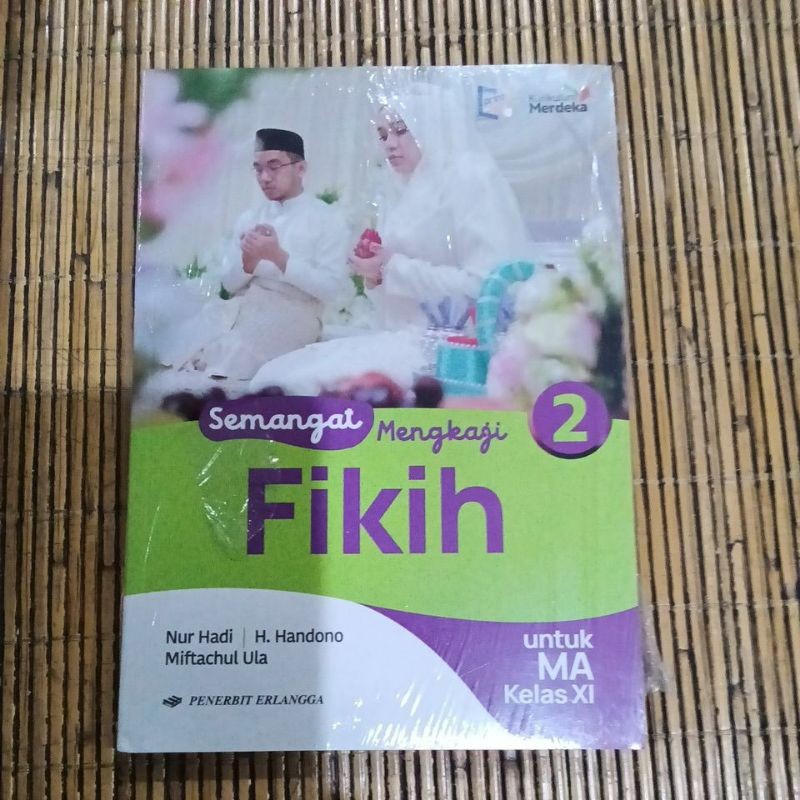 Buku Semangat Mengkaji Fiqih Untuk Madrasah Aliah Kelas 11, Kurikulum Merdeka.