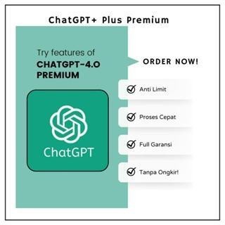 chatgpt plus+premium chatgpt 4 pro dijual ke 10 orang  1 bulan user terbatas