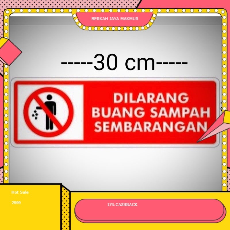 

stiker Sign label Dilarang buang sampah sembarangan sticker tulisan dilarang buang sampah sembarangan anti air