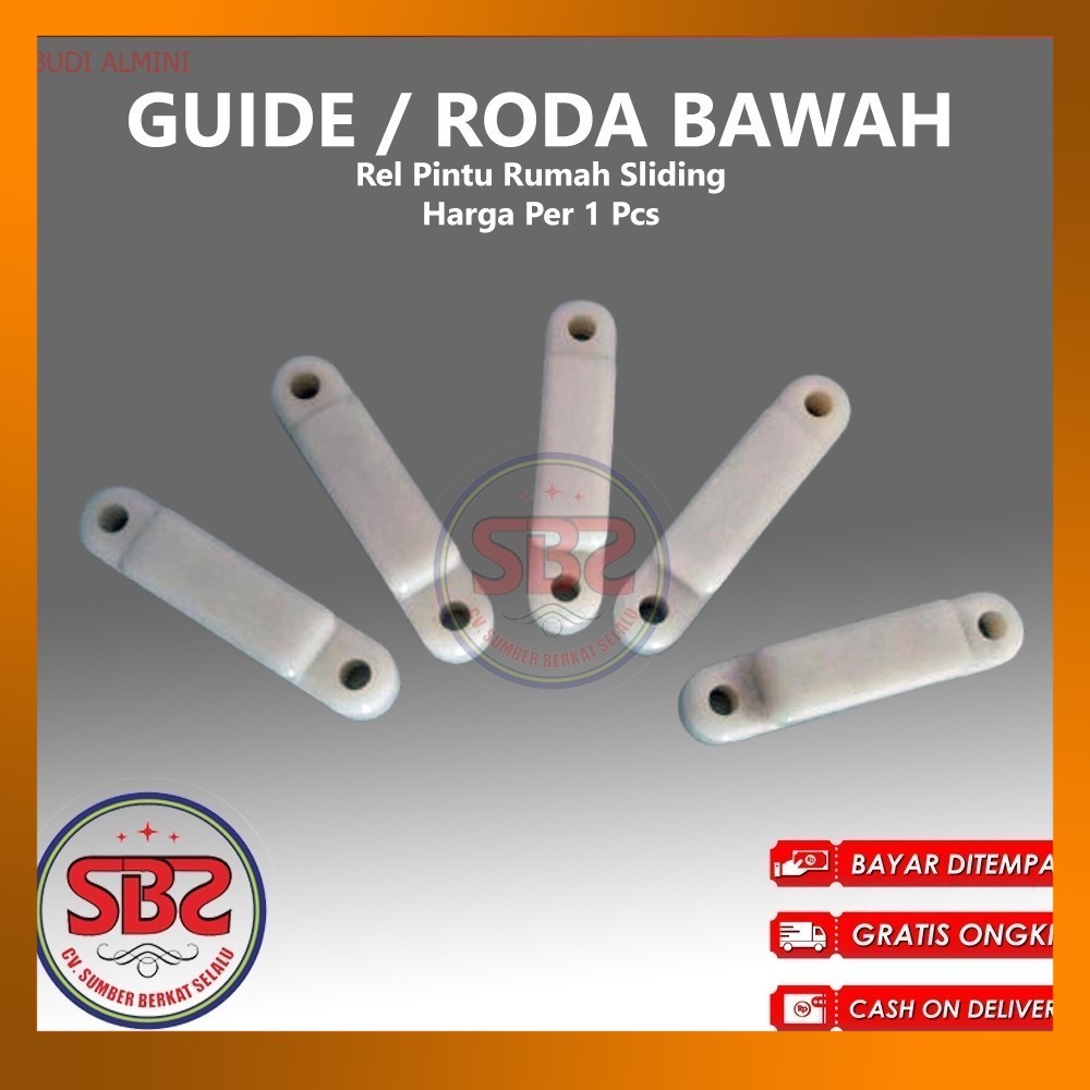 Guide / Roda Bawah Rel Pintu Rumah Sliding