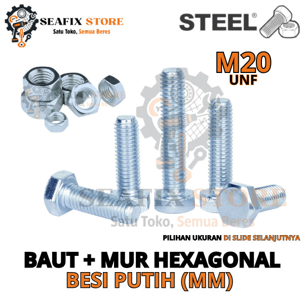BAUT MUR BESI PUTIH HEX M20 X (PANJANG TINGGAL PILIH) - BAUT MUR KUNCI 30 UNF, BAUT MUR DRAT HALUS