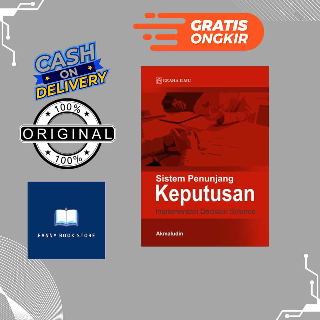 Sistem Penunjang Keputusan Implementasi Decision Science - Akmaludin