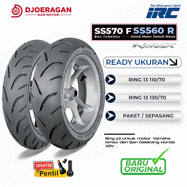 SEPASANG / SATUAN BAN MOTOR NMAX Ring 13 IRC SS570 SS560 DEPAN BELAKANG TUBELESS