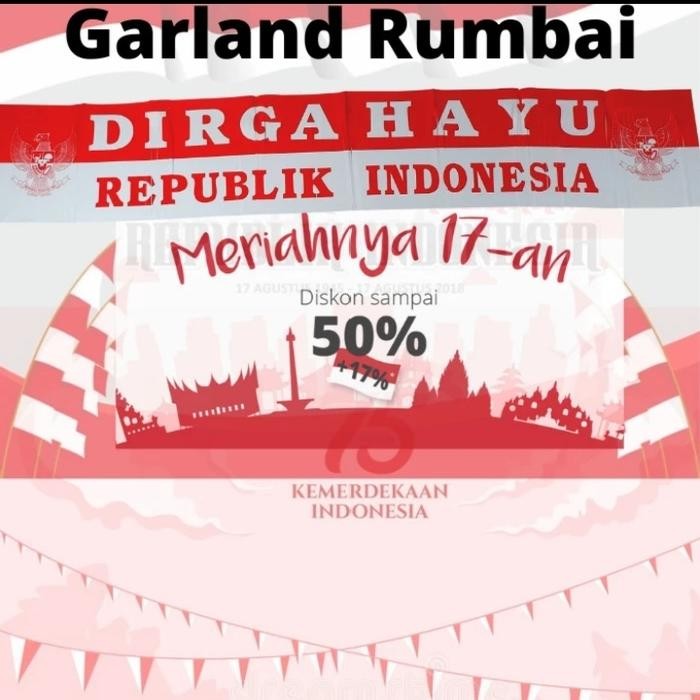

Garland Merah Putih Dirgahayu RI Dekorasi Hiasan 17an Agustusan HUT RI
