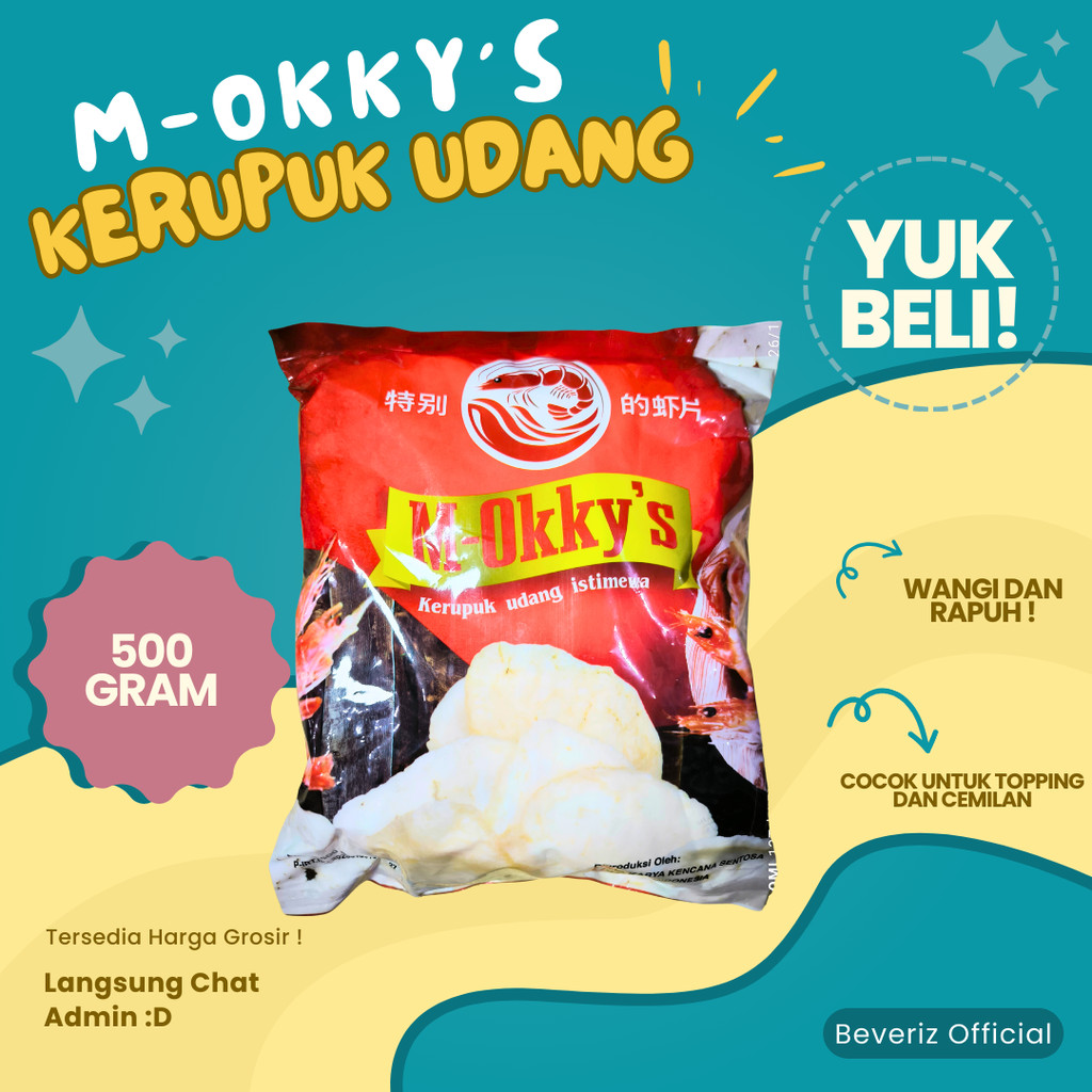 

BEVERIZ M-OKKY'S Kerupuk Udang 500g | Krupuk Mentah Istimewa {BISA COD} { Tersedia Harga Grosir}