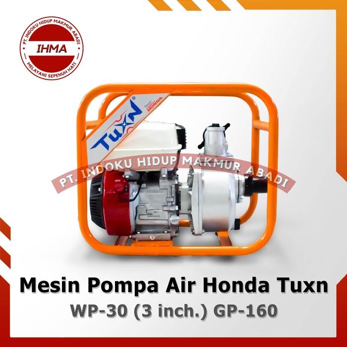 Mesin Pompa Air Honda Tuxn WP-30 (3 inch.) - Water Pump Honda GP-160