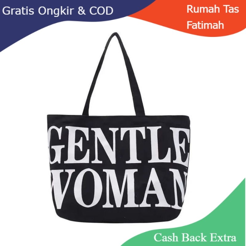 Promo TAS WANITA GENTLE WOMAN CANVAS BESAR / TOTEBAG GENTLE WOMAN HITAM PUTIH / TAS SLEMPANG WANITA 