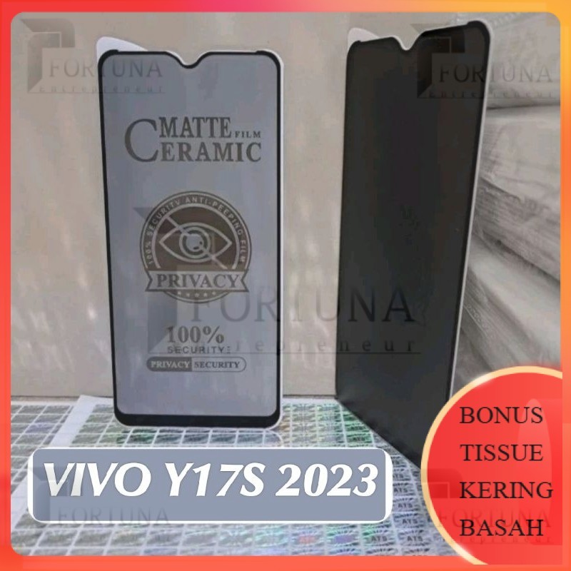 TG Temperd Glass Ceramic Spy Vivo Y17S 2023 TG Ceramic Parivacy TG Ceramic Blue TG Ceramic Clear 21D