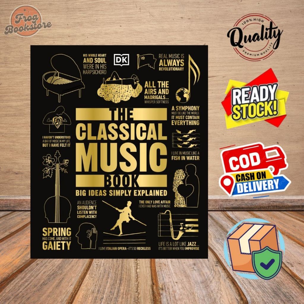 The Classical Music Book: Big Ideas Simply Explained by DK Big Ideas
