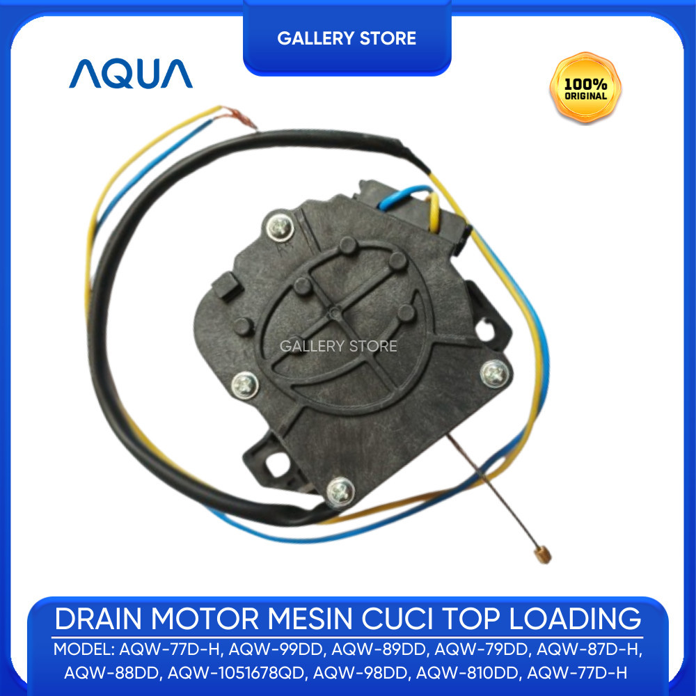 MOTOR DRAIN MESIN CUCI TOP LOAD AQUA AQW-77D AQW-77D H