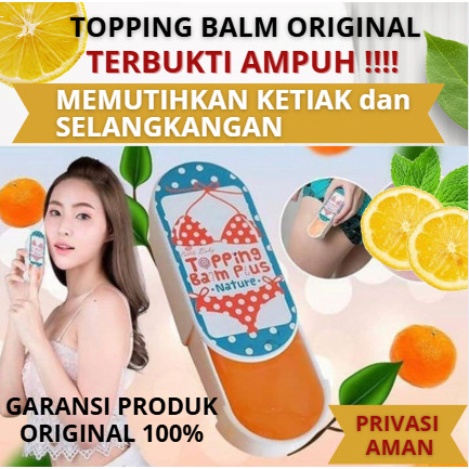 [COD] Topping Balm Plus Thailand Original Krim Cream Pemutih Ketiak dan Selangkangan Lipatan Paha Le