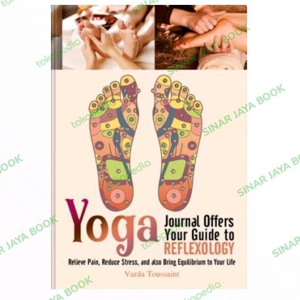 

Yoga Journal Offers Your Guide to Reflexology