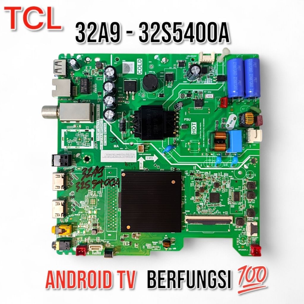 MB TCL 32A9 - 32S5400A - MAINBOARD TCL 32A9 - 32S5400A - MESIN TV TCL 32A9 - 32S5400A - TCL 32 A9 - 