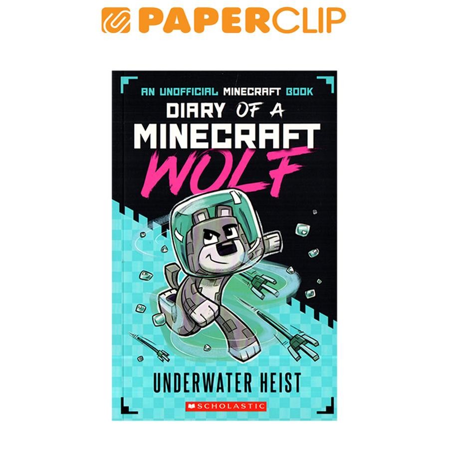 DIARY OF A MINECRAFT WOLF : UNDERWATER HEIST