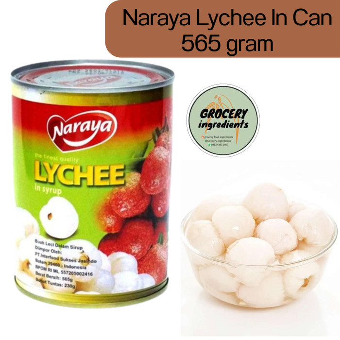 

New Arrival Naraya Lychee In Can - 565 gram/ Leci Dalam Sirup / Leci Kaleng