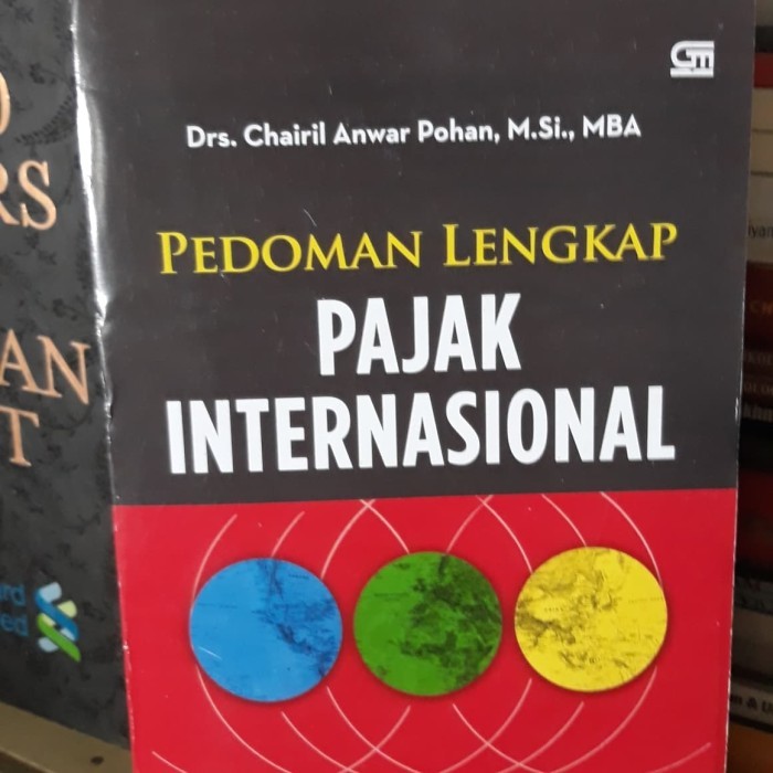 

BIG SALE -buku pedoman lengkap pajak internasional by Drs. Chairil Anwar Pohan