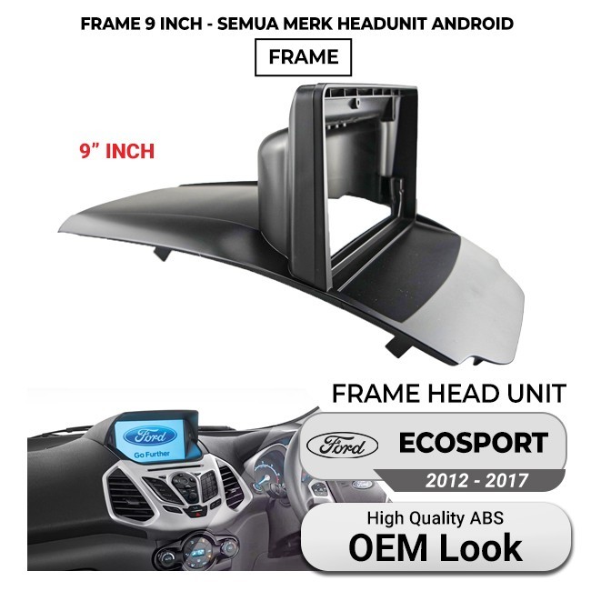 Frame Head Unit Ford Ecosport 9" inch 2012-2017 OEM