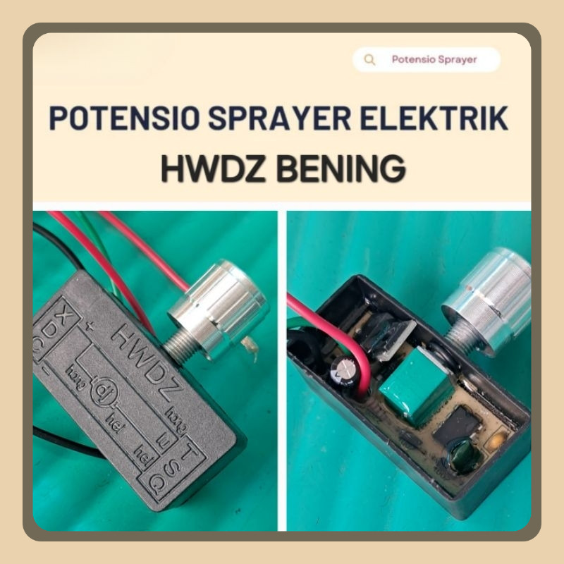 Pengatur kecepatan Tangki Sprayer/ Elektrik HWDZ Bening Potensio Bagus SWAN DGW CBA CHOTA  Volume Te